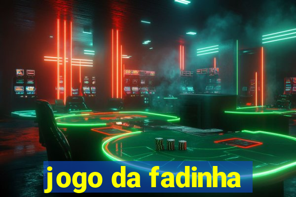 jogo da fadinha